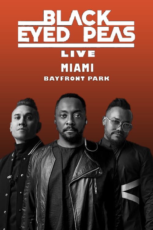 Black Eyed Peas - Live at Bayfront Miami
